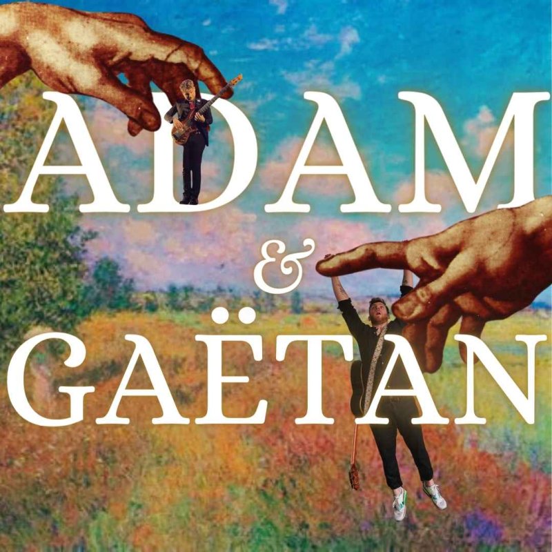 Duo Adam & Gaëtan